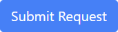 Submit Request Button